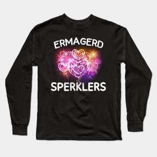 MENS ERMAGERD SPERKLERS GIFT Long Sleeve T-Shirt